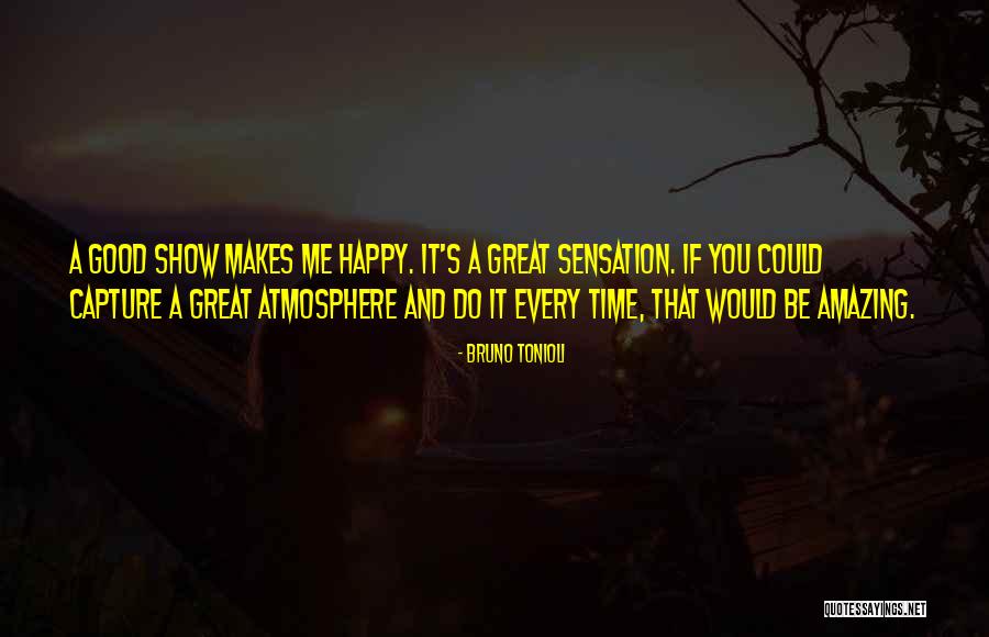 If It Makes You Happy Quotes By Bruno Tonioli If It Makes You Happy Quotes By Bruno Tonioli