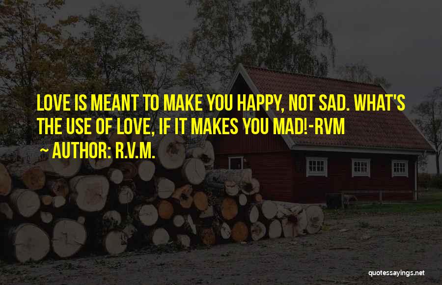 If It Makes You Sad Quotes By R.v.m.