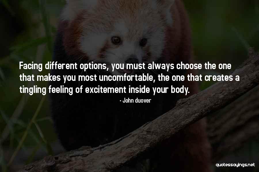 If It Makes You Uncomfortable Quotes By John Duover If It Makes You Uncomfortable Quotes By John Duover