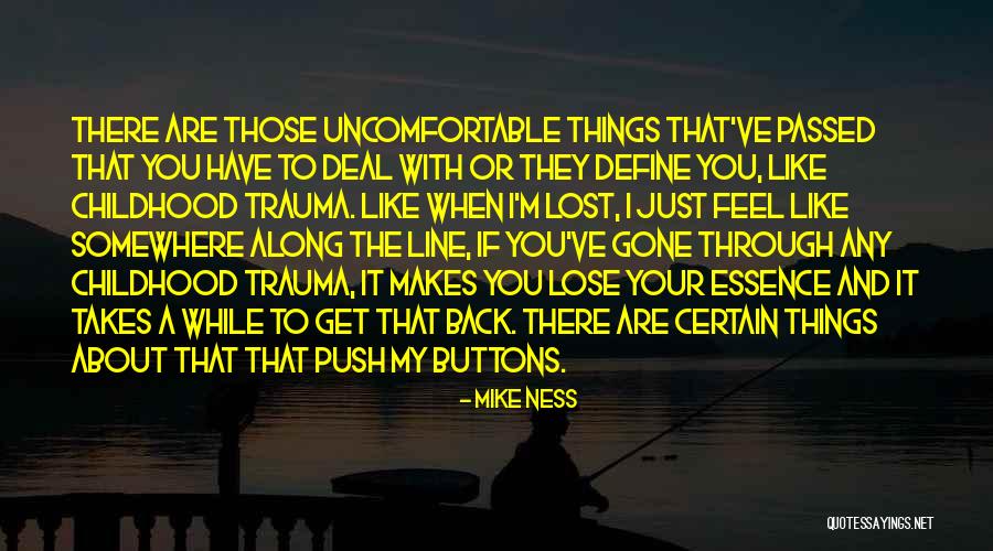 If It Makes You Uncomfortable Quotes By Mike Ness If It Makes You Uncomfortable Quotes By Mike Ness