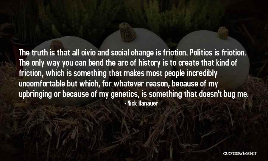 If It Makes You Uncomfortable Quotes By Nick Hanauer If It Makes You Uncomfortable Quotes By Nick Hanauer