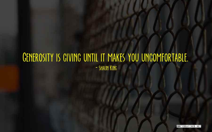 If It Makes You Uncomfortable Quotes By Shaun King If It Makes You Uncomfortable Quotes By Shaun King