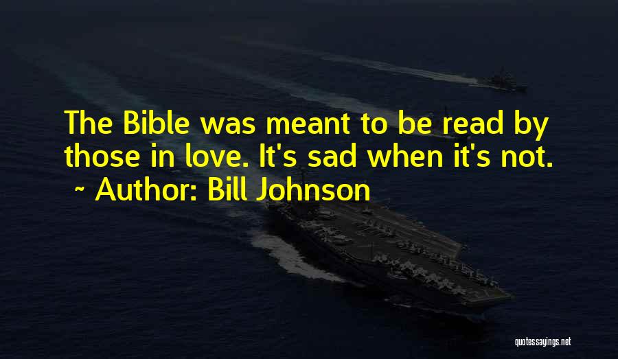 If It Meant To Be Bible Quotes By Bill Johnson