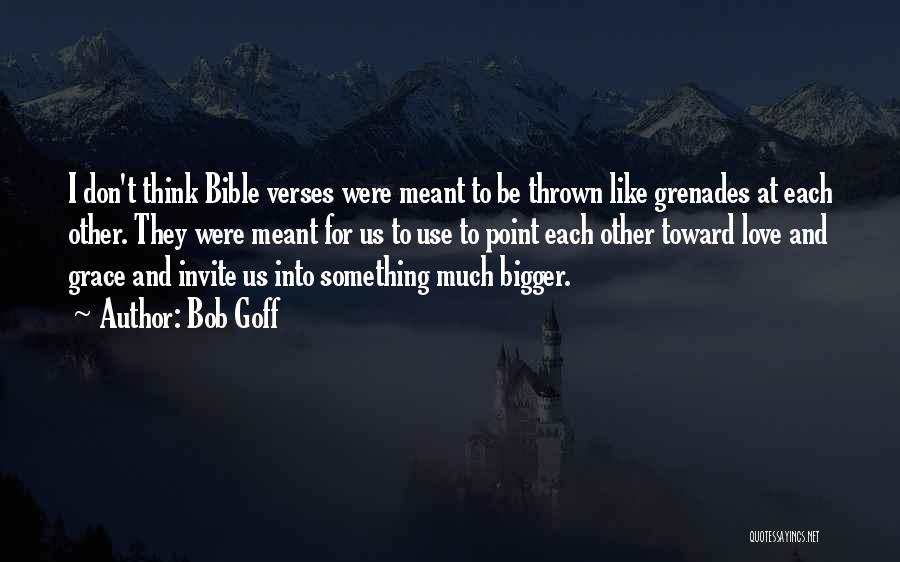 If It Meant To Be Bible Quotes By Bob Goff