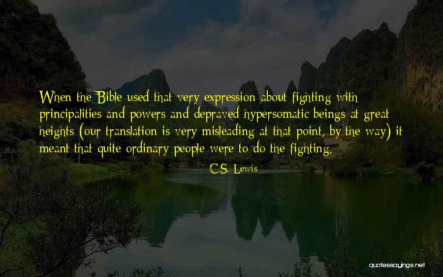 If It Meant To Be Bible Quotes By C.S. Lewis