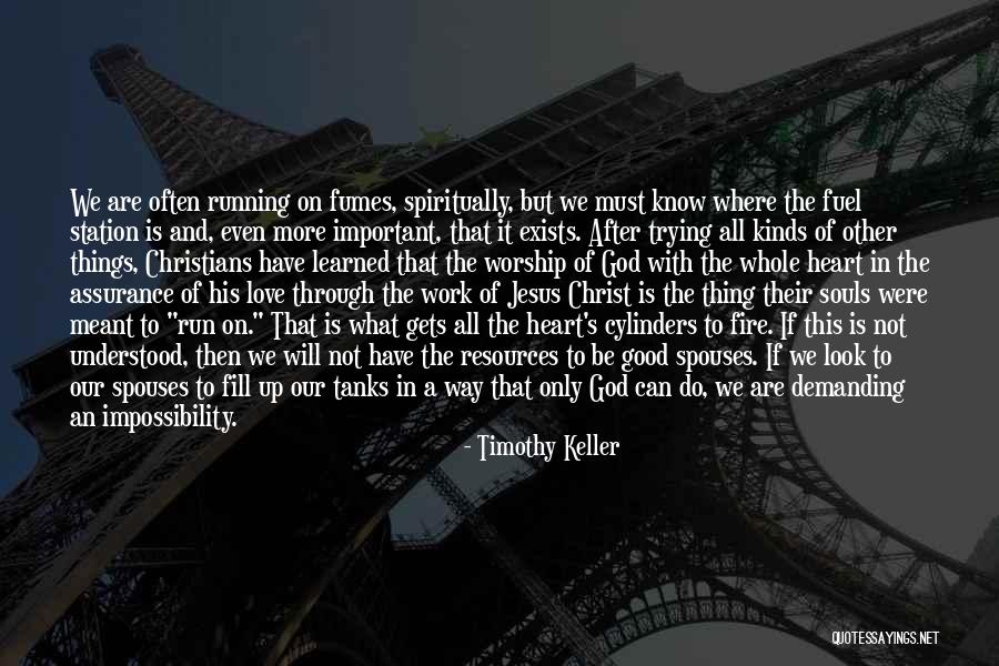 If It Meant To Be Then It Will Be Quotes By Timothy Keller If It Meant To Be Then It Will Be Quotes By Timothy Keller