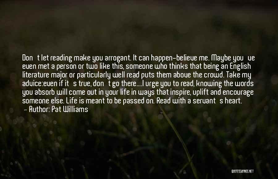 If It Meant Will Happen Quotes By Pat Williams