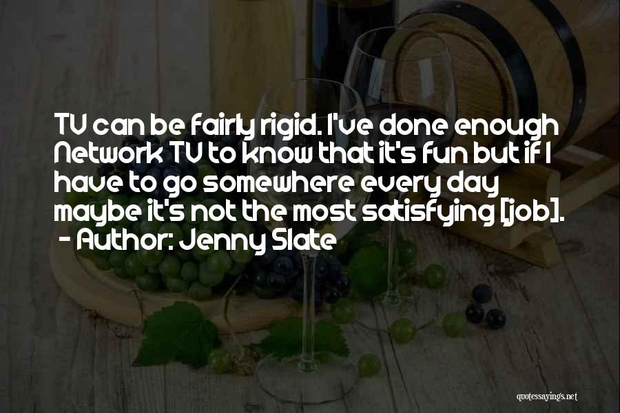 If It Not Fun Quotes By Jenny Slate