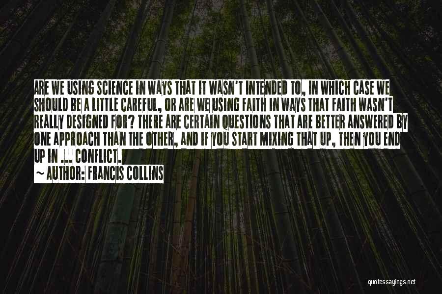 If It Wasn For You Quotes By Francis Collins