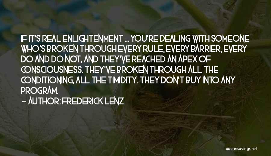If It's Broken Quotes By Frederick Lenz