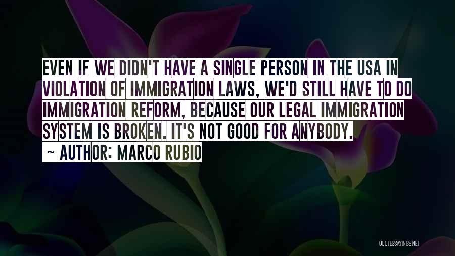 If It's Broken Quotes By Marco Rubio