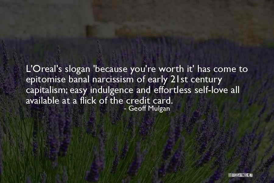 If It's Easy It's Not Worth Quotes By Geoff Mulgan If It's Easy It's Not Worth Quotes By Geoff Mulgan