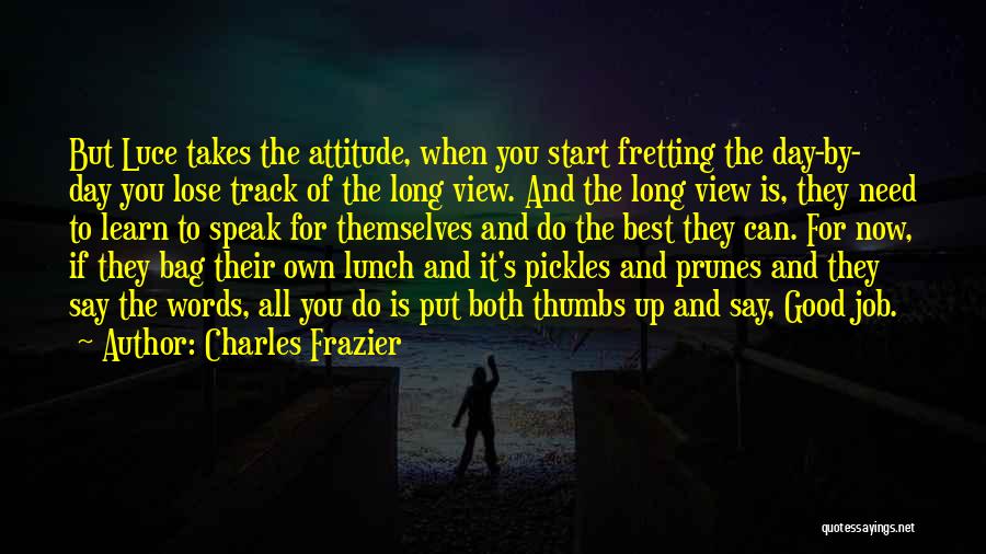 If It's For The Best Quotes By Charles Frazier