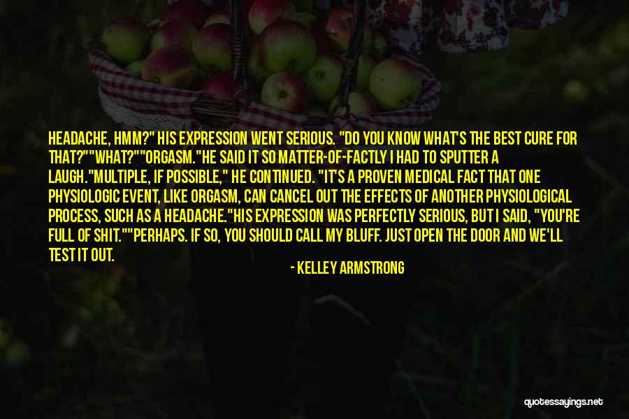 If It's For The Best Quotes By Kelley Armstrong