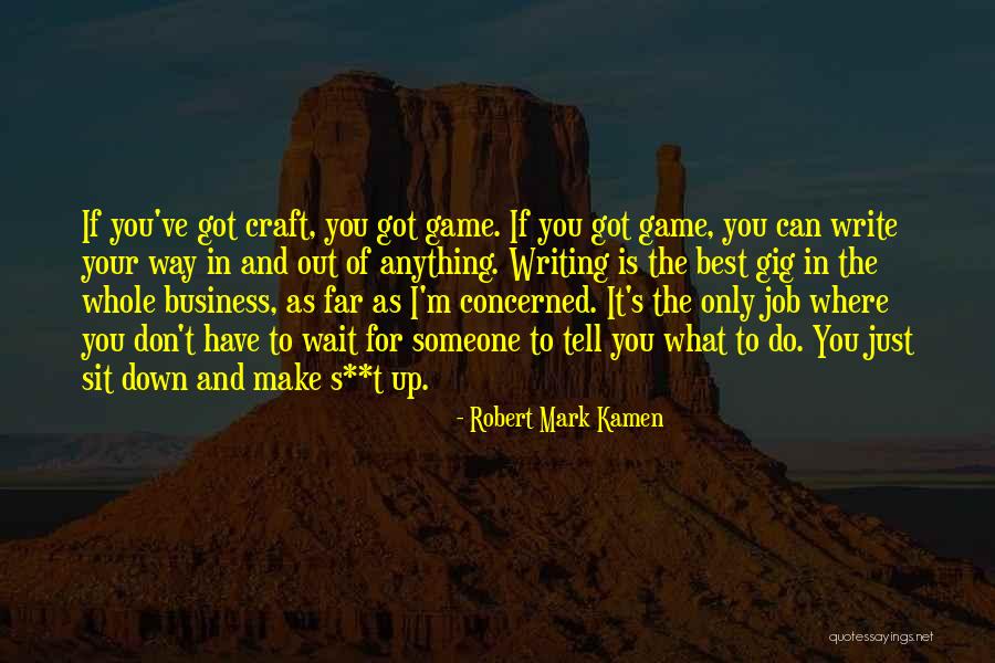 If It's For The Best Quotes By Robert Mark Kamen