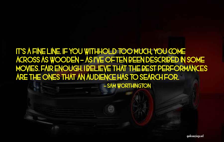 If It's For The Best Quotes By Sam Worthington