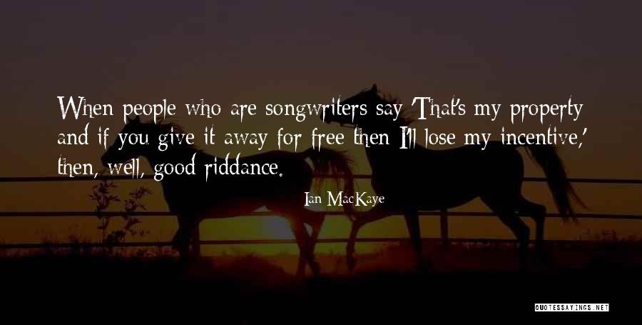 If It's For You Quotes By Ian MacKaye If It's For You Quotes By Ian MacKaye