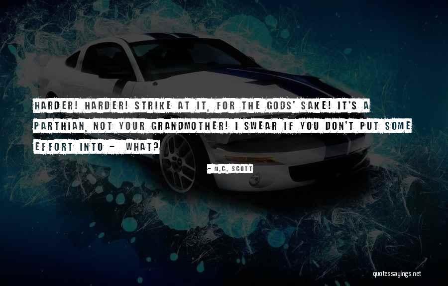 If It's For You Quotes By M.C. Scott If It's For You Quotes By M.C. Scott