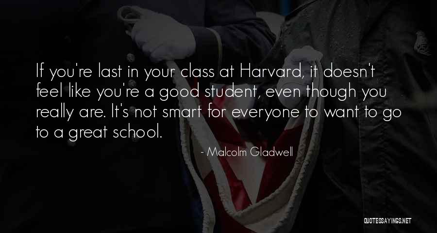 If It's For You Quotes By Malcolm Gladwell