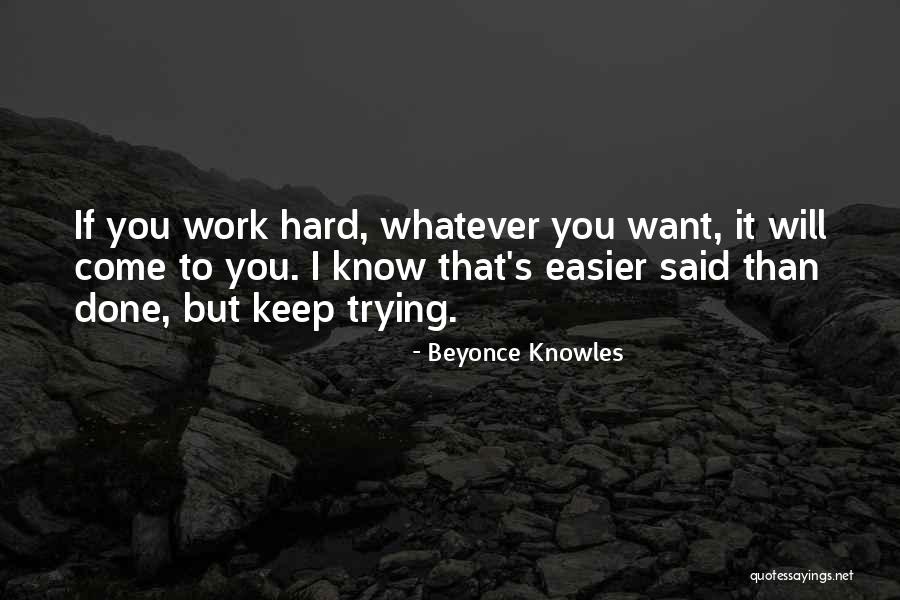 If It's Hard Quotes By Beyonce Knowles