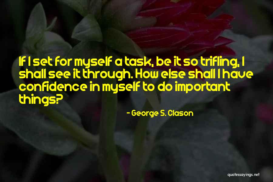 If It's Important Quotes By George S. Clason