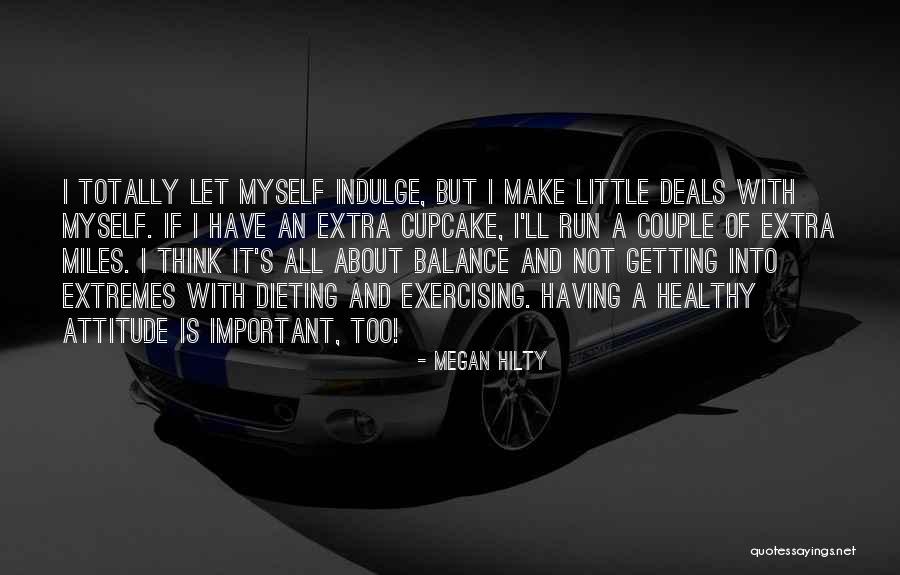 If It's Important Quotes By Megan Hilty If It's Important Quotes By Megan Hilty