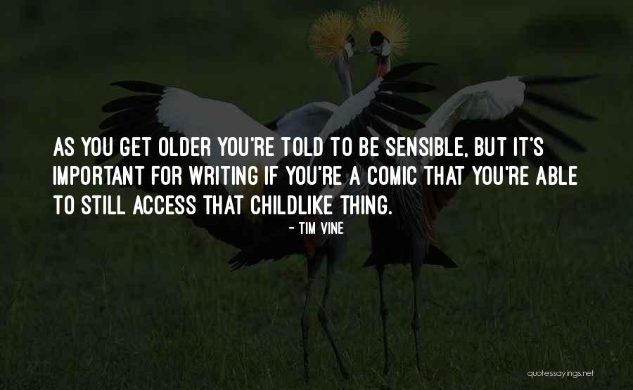 If It's Important Quotes By Tim Vine If It's Important Quotes By Tim Vine