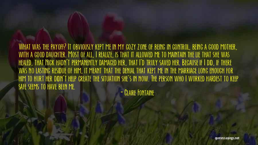 If It's Meant For Me Quotes By Claire Fontaine