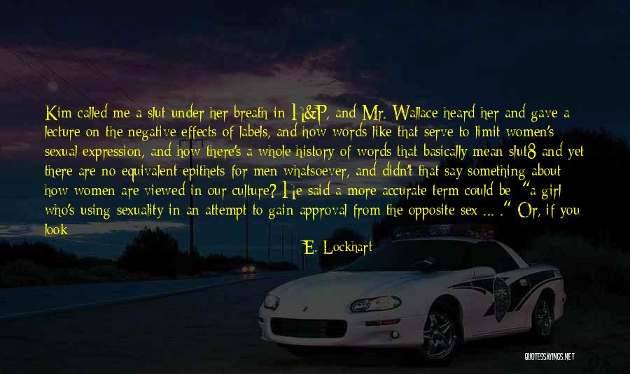 If It's Meant For Me Quotes By E. Lockhart