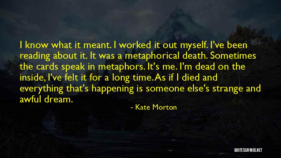 If It's Meant For Me Quotes By Kate Morton