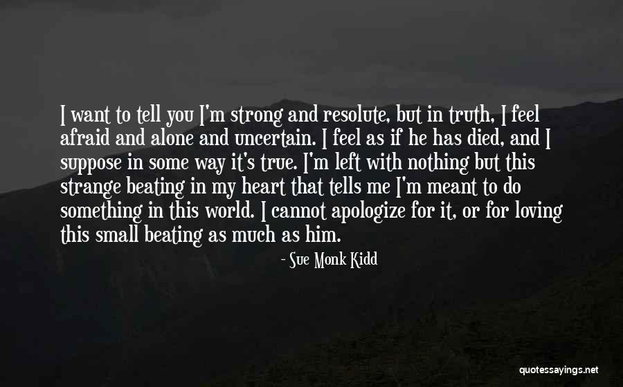 If It's Meant For Me Quotes By Sue Monk Kidd If It's Meant For Me Quotes By Sue Monk Kidd