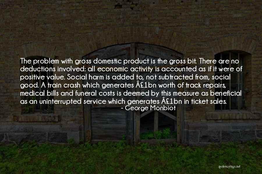 If It's Not Beneficial Quotes By George Monbiot If It's Not Beneficial Quotes By George Monbiot