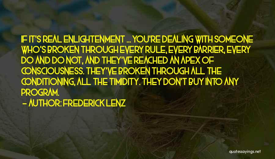 If It's Not Broken Quotes By Frederick Lenz
