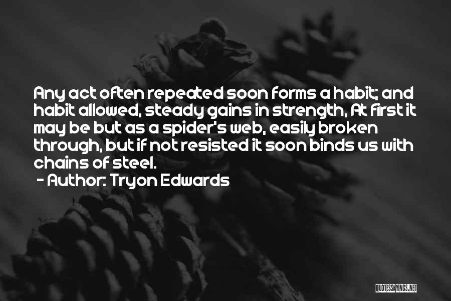 If It's Not Broken Quotes By Tryon Edwards