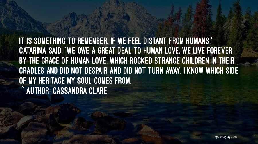 If It's Not Forever It's Not Love Quotes By Cassandra Clare