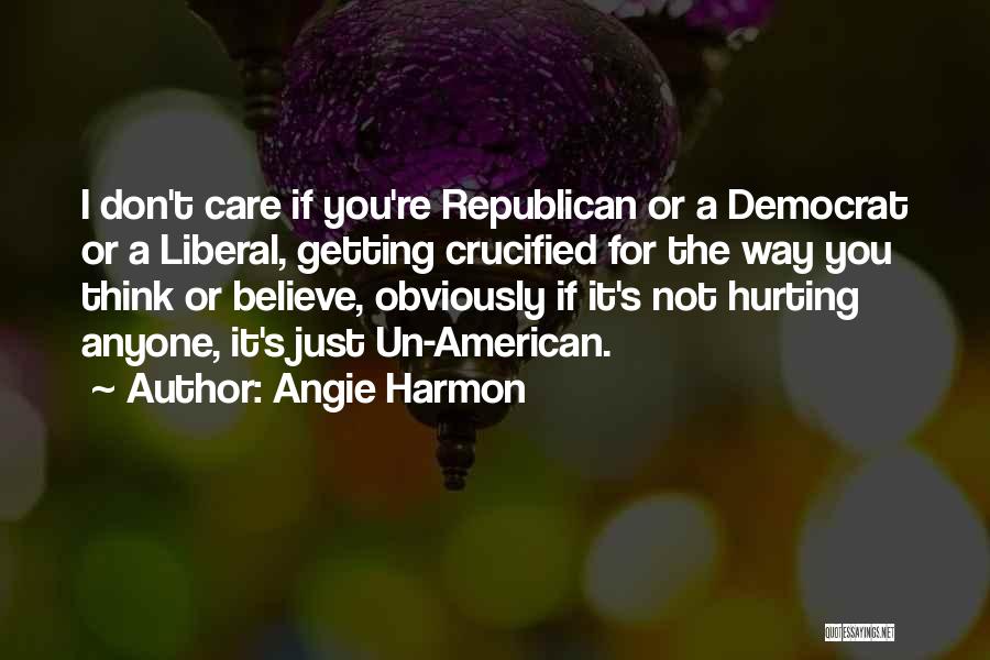 If It's Not Hurting Quotes By Angie Harmon