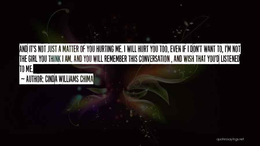 If It's Not Hurting Quotes By Cinda Williams Chima
