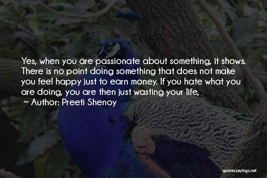 If It's Not Passionate Quotes By Preeti Shenoy