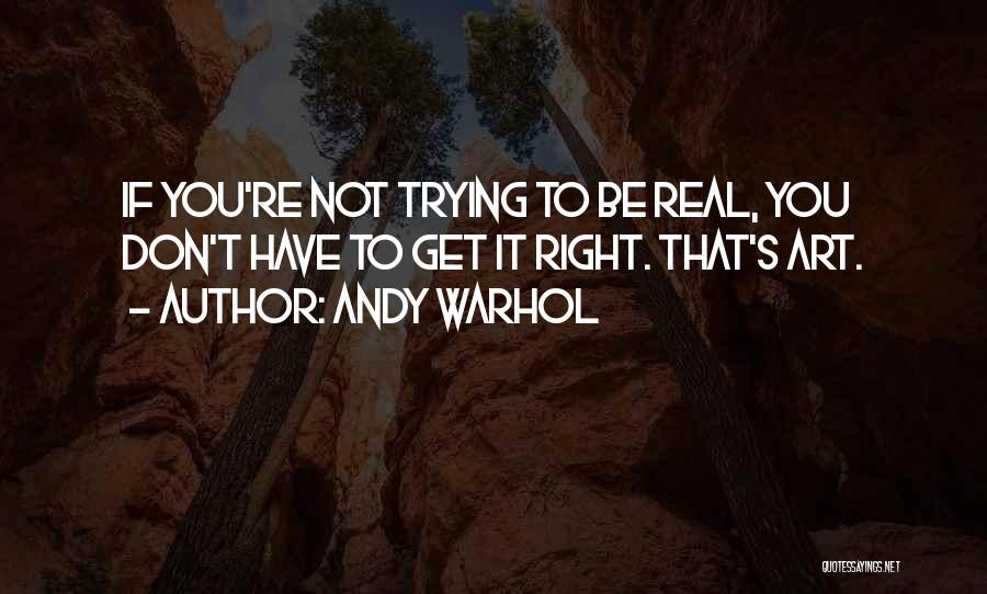 If It's Not Real Quotes By Andy Warhol