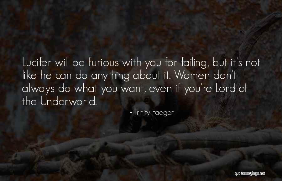 If It's Not What You Want Quotes By Trinity Faegen If It's Not What You Want Quotes By Trinity Faegen