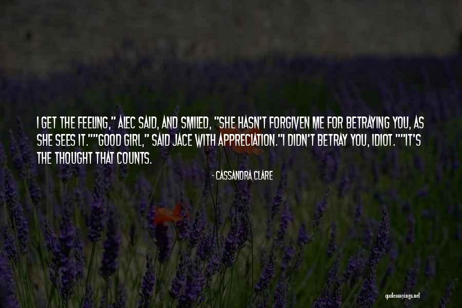 If It's The Thought That Counts Quotes By Cassandra Clare If It's The Thought That Counts Quotes By Cassandra Clare