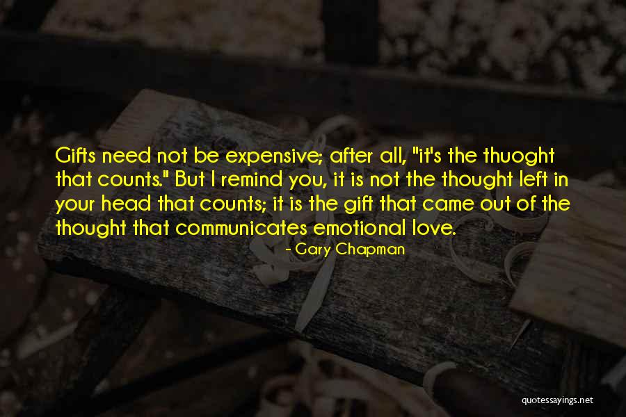 If It's The Thought That Counts Quotes By Gary Chapman If It's The Thought That Counts Quotes By Gary Chapman