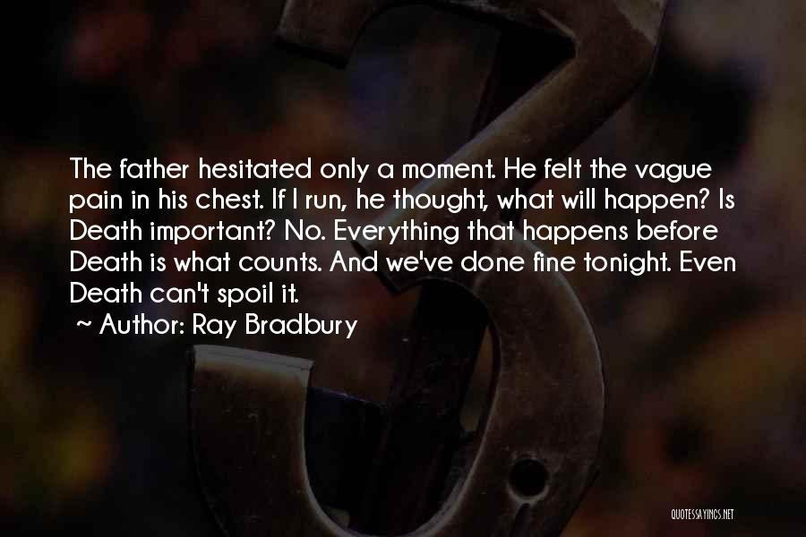 If It's The Thought That Counts Quotes By Ray Bradbury