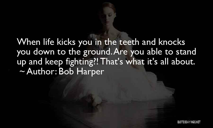 If Life Knocks You Down Quotes By Bob Harper