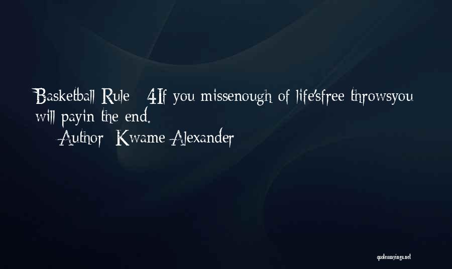 If Life Throws You Quotes By Kwame Alexander