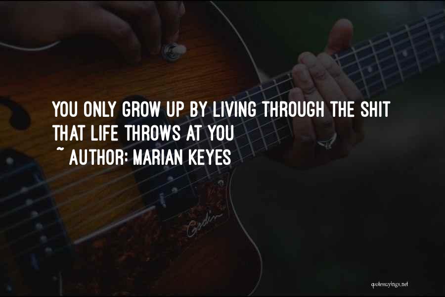 If Life Throws You Quotes By Marian Keyes