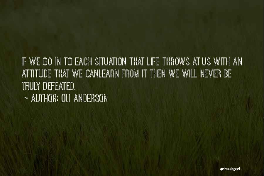 If Life Throws You Quotes By Oli Anderson