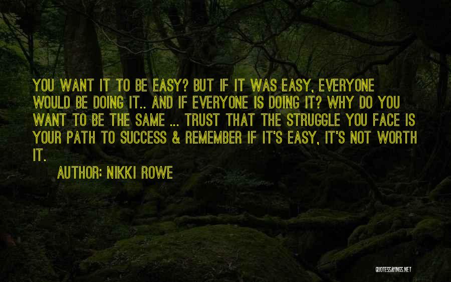 If Life Was Easy Quotes By Nikki Rowe