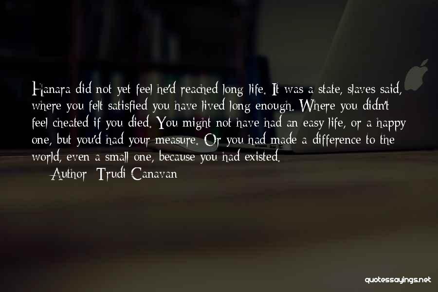 If Life Was Easy Quotes By Trudi Canavan