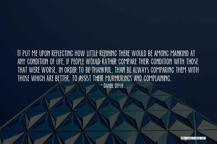 If Life Were Any Better Quotes By Daniel Defoe If Life Were Any Better Quotes By Daniel Defoe
